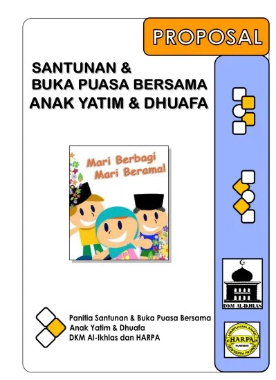 Latar belakang yayasan yatim pi. Proposal Santunan Anak Yatim Dhuafa