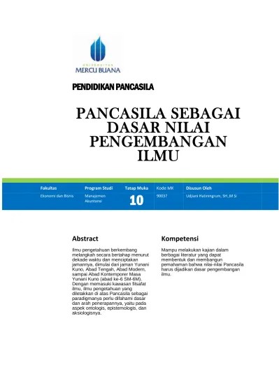 Doc Makalah Pancasila Pengembangan Ilmu Rizki Fauzi Academia Edu Proposisi epistomologis Pancasila di atas merupakan landasan keilmuan di Indonesia secaara ontologis kosmologis maupun ekologis.