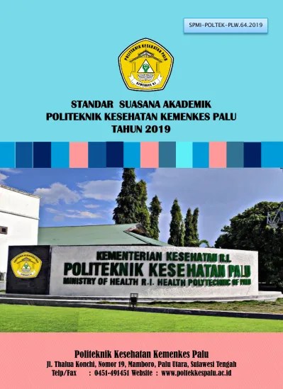 Pengembangan ilmu pengetahuan dan teknologi memerlukan suasana yang. Laporan Kinerja Lkj Politeknik Kesehatan Kemenkes Palu Tahun 2019