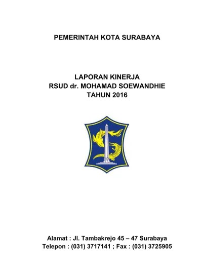 Dinas tenaga kerja dan transmigrasi provinsi jawa timur : Pemerintah Kota Surabaya Laporan Kinerja Rsud Dr Mohamad Soewandhie Tahun 2016