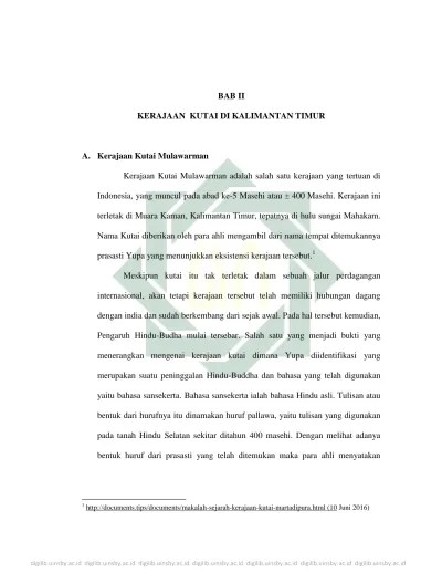 Untuk saat ini, peninggalan dari kerajaan kutai masih bisa dilihat pada museum mulawarman di tenggarong, kutai kartanegara dan sebagian lagi juga disimpan pada museum nasional jakarta. Bab Ii Kerajaan Kutai Di Kalimantan Timur Indonesia Yang Muncul Pada Abad Ke 5 Masehi Atau 400 Masehi Kerajaan Ini