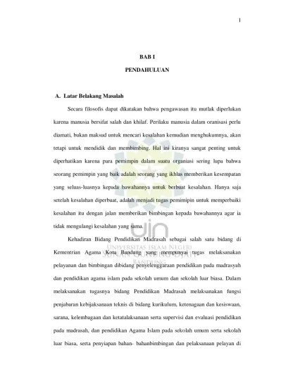 Supervisi bidang kesiswaan bertujuan untuk mengatur berbagai kegiatan dalam bidangkesiswaan agar kegiatan pembelajaran di sekolah berjalan dengan lancar . Bab I Pendahuluan Tetapi Untuk Mendidik Dan Membimbing Hal Ini Kiranya Sangat Penting Untuk