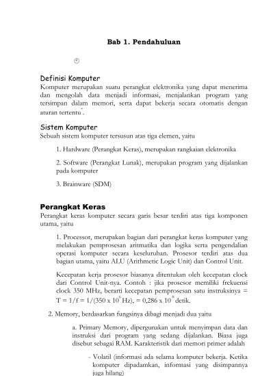 Pengguna bisa mengacaukan sistem operasi dengan melakukan instruksi i/o ilegal dengan mengakses lokasi memori untuk sistem operasi atau dengan cara hendak melepaskan diri dari prosesor. Bab 1 Pendahuluan I O Device
