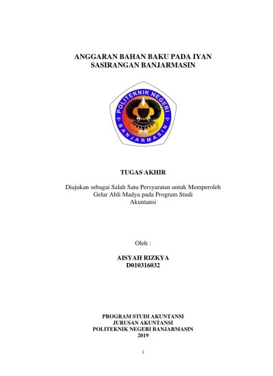 Salah satu persyaratan penyelesaian pendidikan politeknik lp3i jakarta program d3. Anggaran Bahan Baku Pada Iyan Sasirangan Banjarmasin