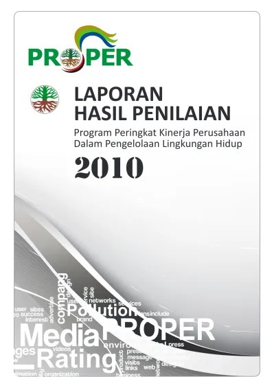 Dari prokasih, ditarik satu pelajaran penting, bahwa pendekatan . Kata Pengantar Tim Teknis Proper Kementerian Negara Lingkungan Hidup