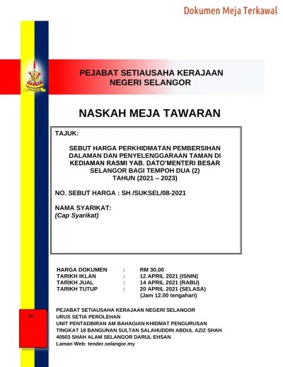 Borang pendaftaran boleh didapati di unit pukonsa, kementerian kewangan,. Pejabat Setiausaha Kerajaan Negeri Selangor Naskah Meja Tawaran