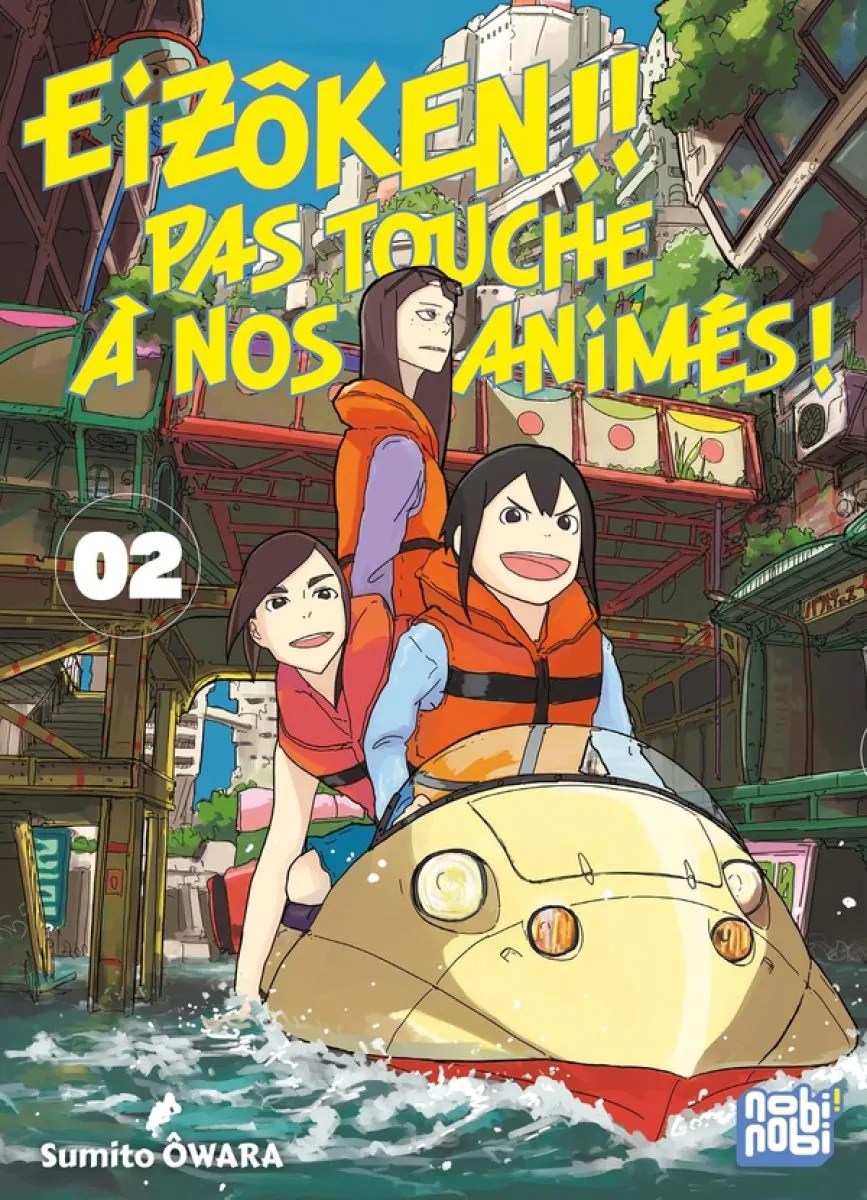 Eizôken ! Pas touche à nos animés !! tome 2