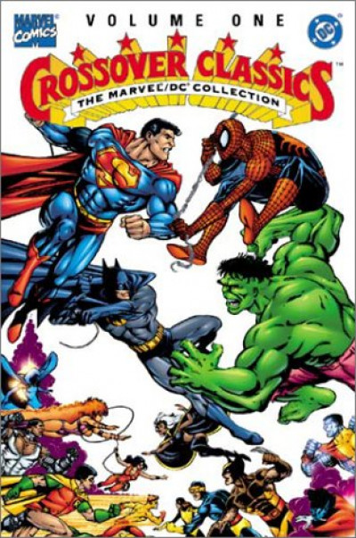 The Marvel/DC Collection: Crossover Classics volume 1