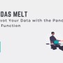 Unpivot Your Data With Pandas And Python Melt Function • Datagy