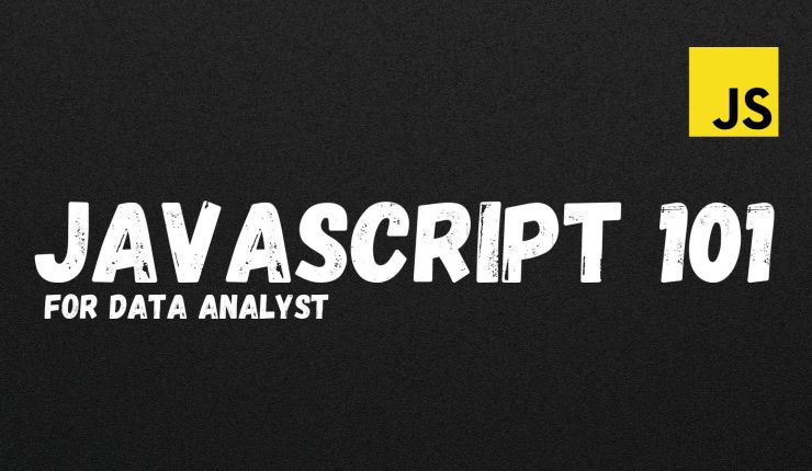 JavaScript 101 สำหรับ Data Analyst รู้แค่ R Python ไม่พอแล้ว