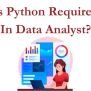 Is Python Required In Data Analyst? - Data Science Miyapur