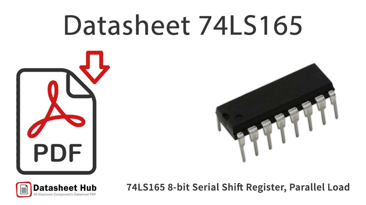 74LS165 8-bit Serial Shift Register, Parallel Load - Datasheet Hub