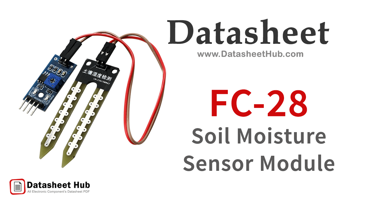 Misture Sensor Module FC-28 Soil Moisture Sensor Module - Datasheet Hub