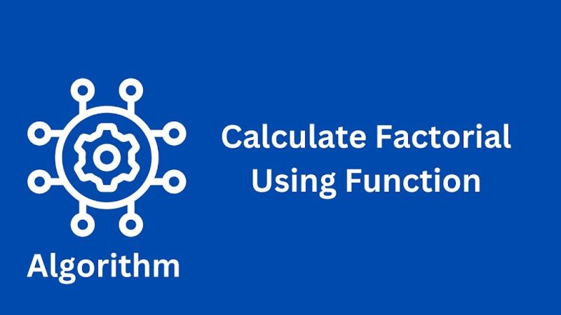 Algorithm To Calculate Factorial Using Function Data Structure - Premium Nature Art Gallery - Desktop