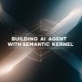 Building AI Agent With Semantic Kernel - Datatunnel