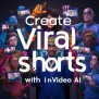 Create Viral AI Shorts With Invideo AI - Datatunnel