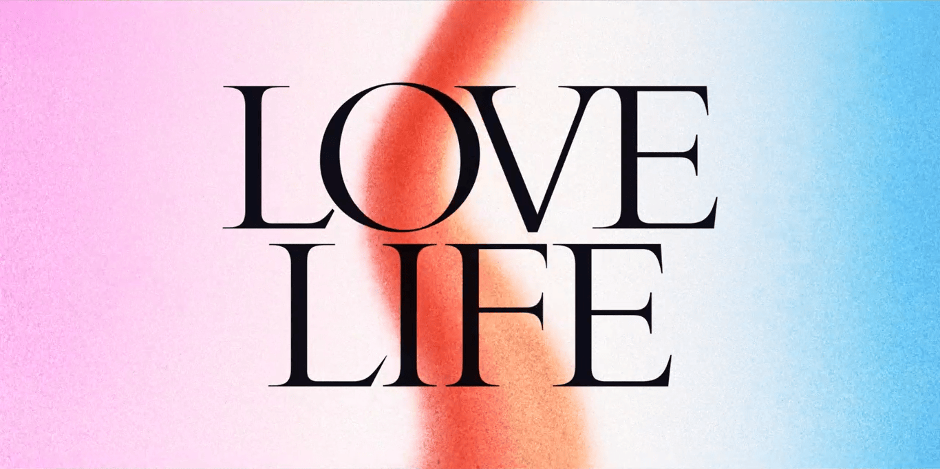 Love Life – season one review | Random ramblings on music and movies