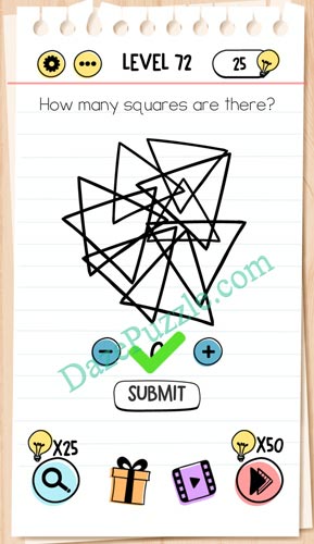 After plumber and plumber 2 there . Brain Test Level 72 How Many Squares Are There Answer Daze Puzzle