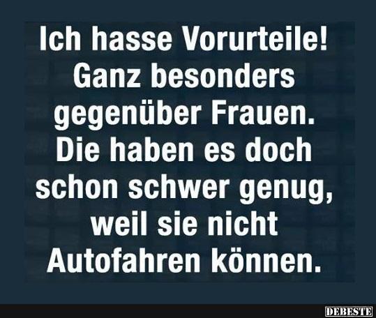 Ich Hasse Vorurteile Lustige Bilder Spruche Witze Echt Lustig
