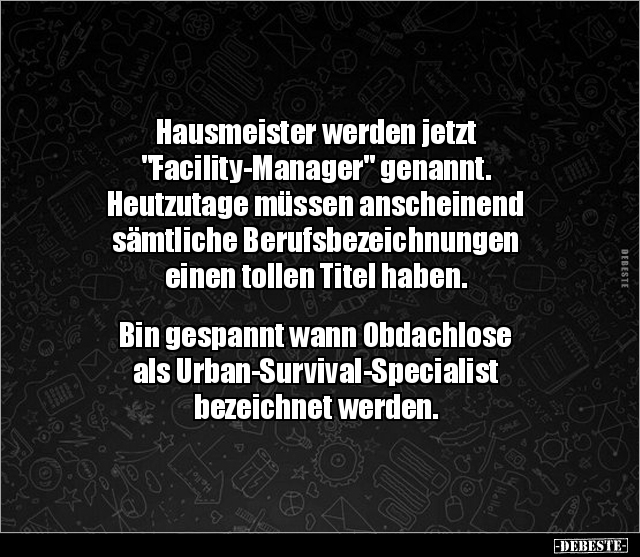 Hausmeister Werden Jetzt "Facility-Manager".. | Lustige Bilder, Sprüche, Witze, Echt Lustig 557_x_640_jpg