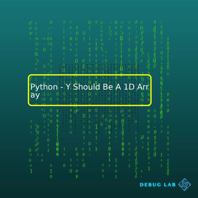 Python Valueerror Y Should Be A 1d Array Got An Array Of Shape - Premium Geometric Design Gallery - High Resolution