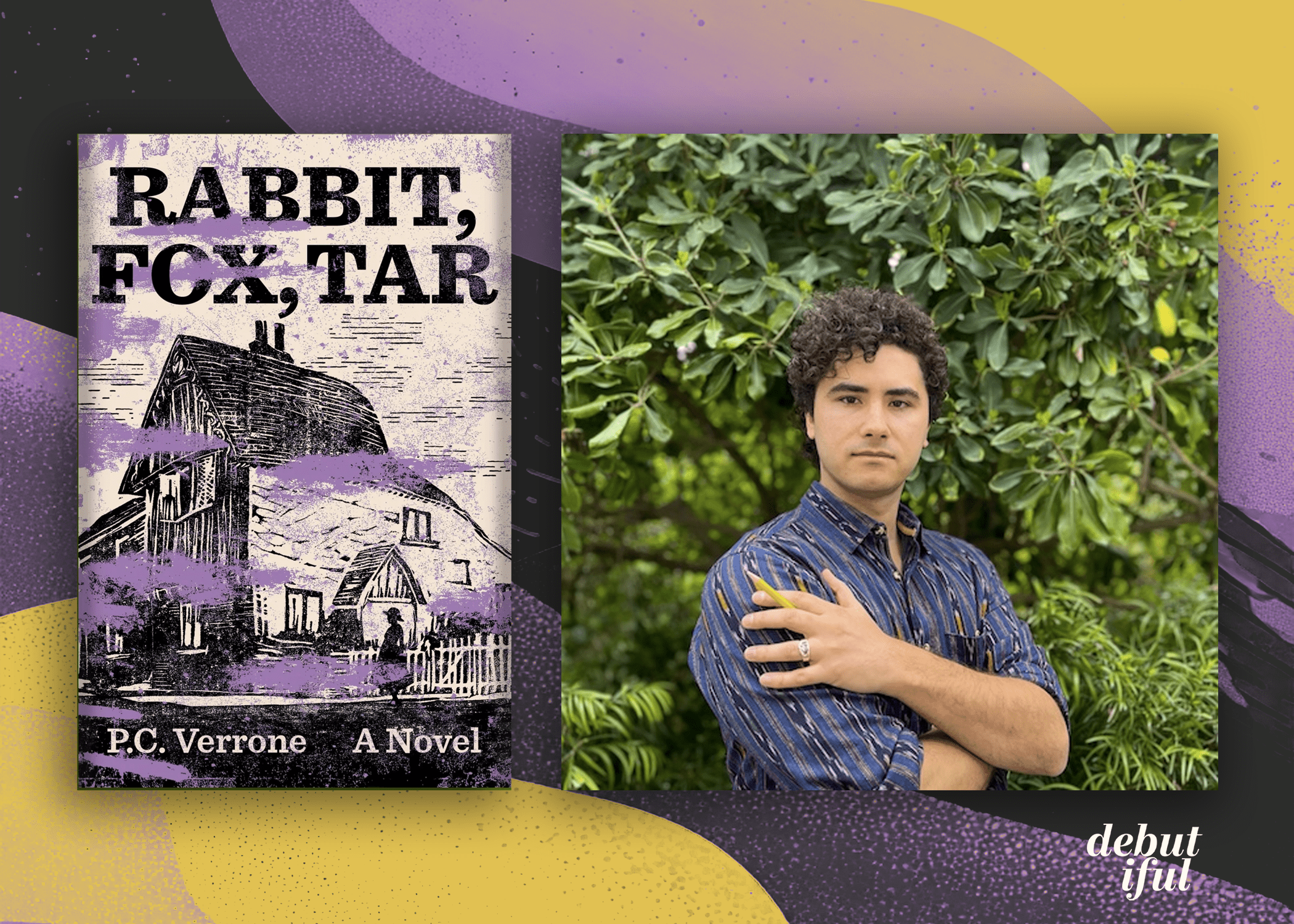 P.C. Verrone read through all of Toni Morrison while writing Rabbit, Fox, Tar