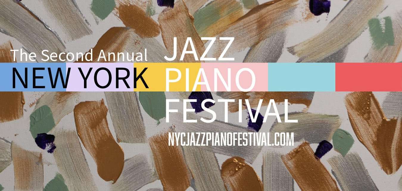 The New York Jazz Piano Festival 1 Piano Festival
