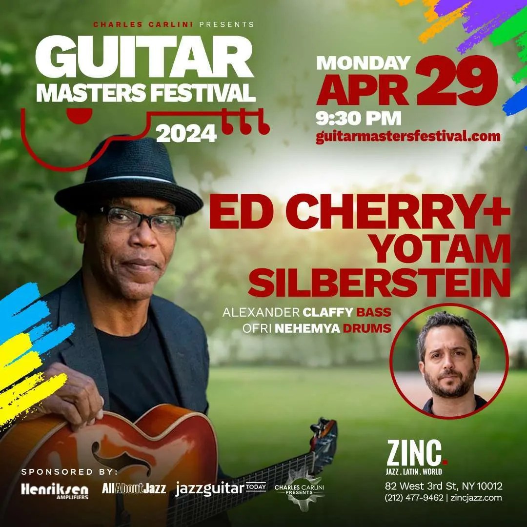 Guitar Masters Festival: Ed Cherry & Yotam Silberstein 1 Ed Cherry