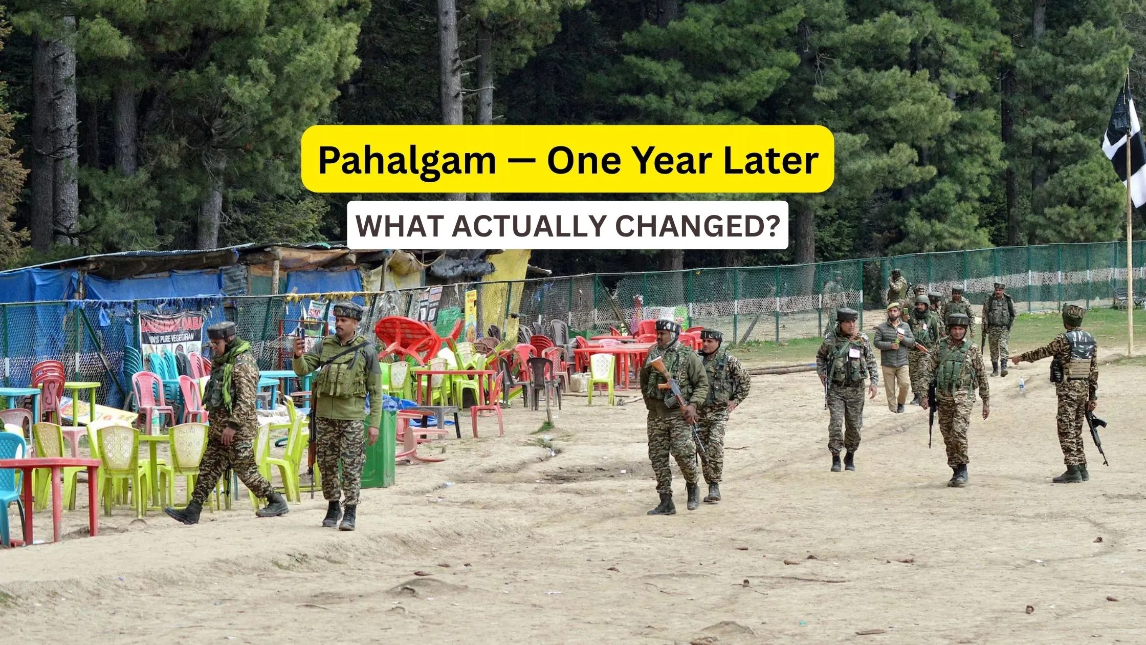 Pahalgam One Year Later but What Actually Changed_Decode Journalism