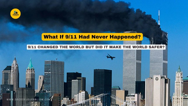 What if 9/11 never happened?