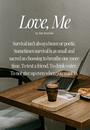 Love, Me: Letters I Wrote When I Wanted to Disappear