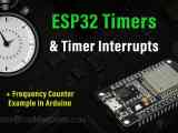 Esp32 Timers Timer Interrupt Tutorial Arduino Ide Deepblue