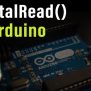 Arduino Digitalread() Digital Input Tutorial