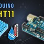 Arduino DHT11 Sensor (Humidity & Temperature) Interfacing