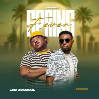 Ladi Adiosoul & InQfive - Spring Fever