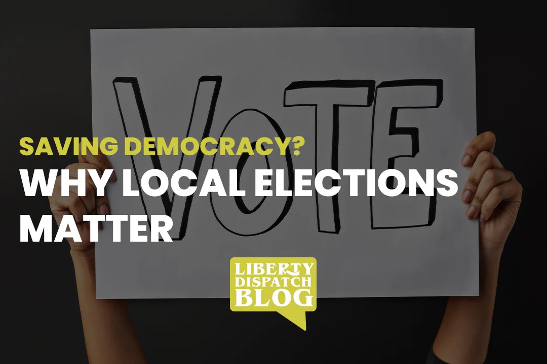 Saving Democracy Why Local Elections Matter Defender Gear Apparel