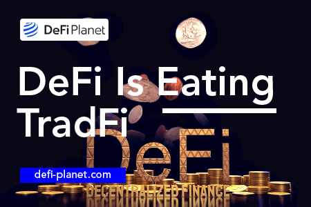 DeFi Is Eating TradFi