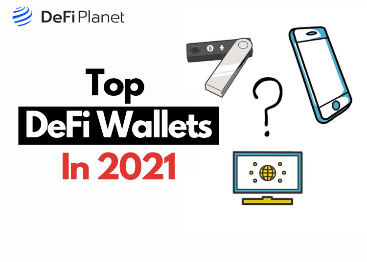 Top DeFi Wallets In 2021