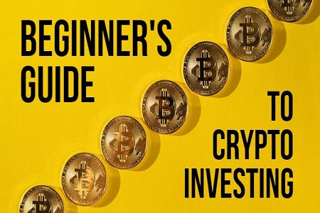 Beginner’s Guide To Investing In Crypto