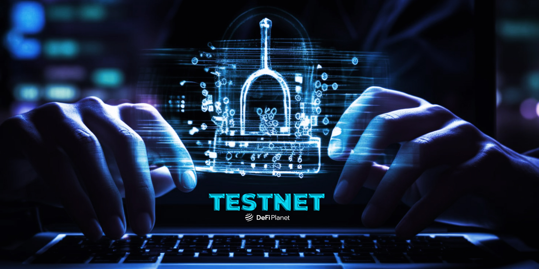 Building Secure Blockchains: Why Testnets Are Important For Most Projects