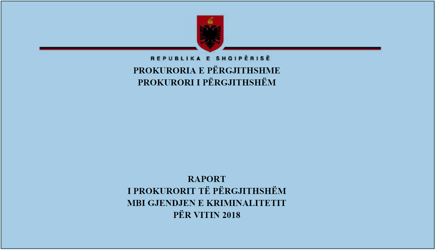 Prokuroria e Përgjithshme: raporti vjetor 2018 për dekriminalizimin