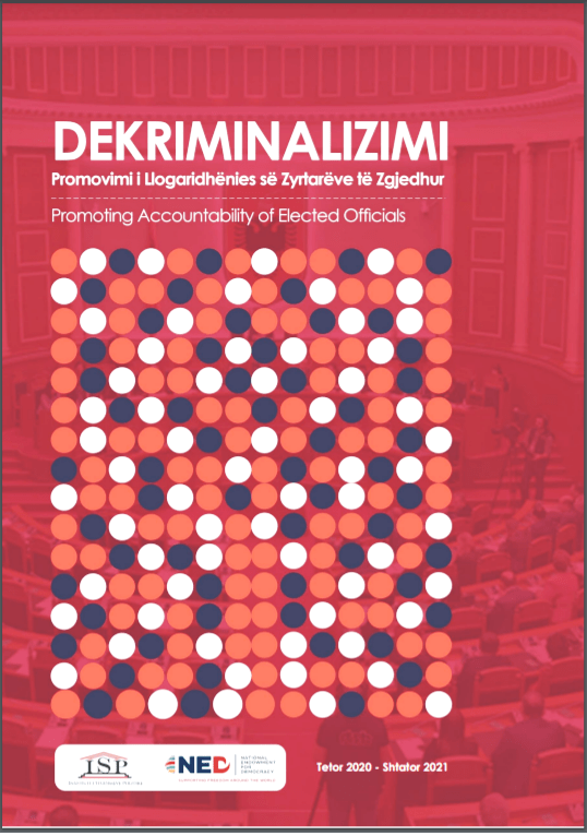 Raport i ISP: Dekriminalizimi dhe integriteti i zyrtarëve të zgjedhur: zgjedhjet 2021