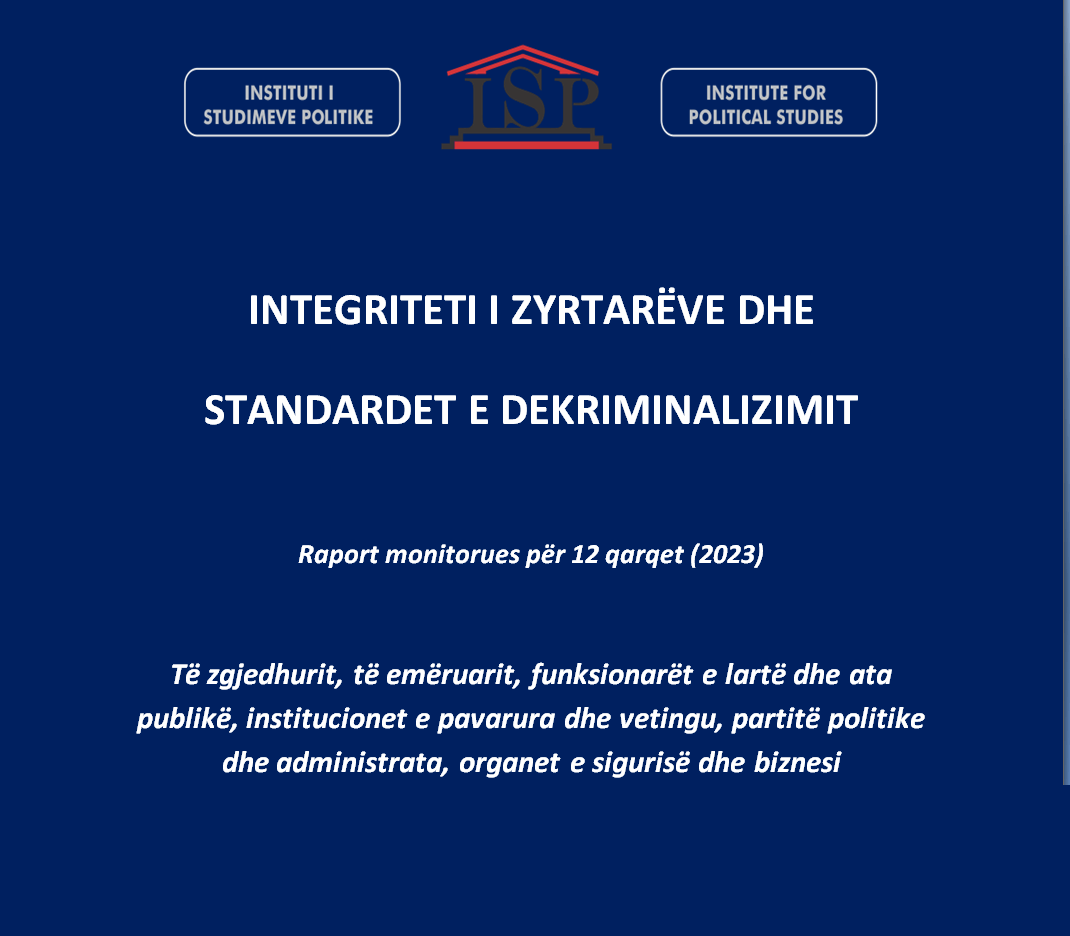 ISP – Mbi standardet e integritetit dhe dekriminalizimit në 12 qarqe (II)