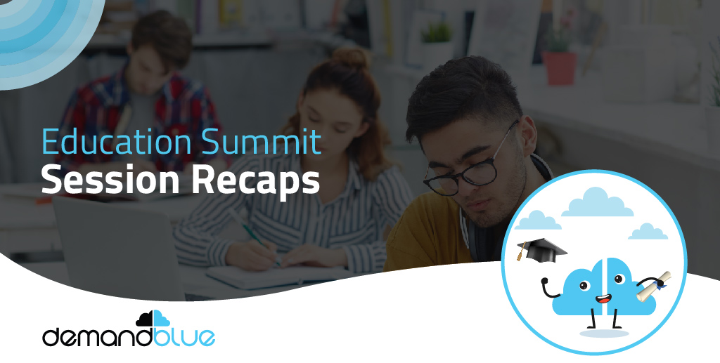 Education Summit Session Recaps