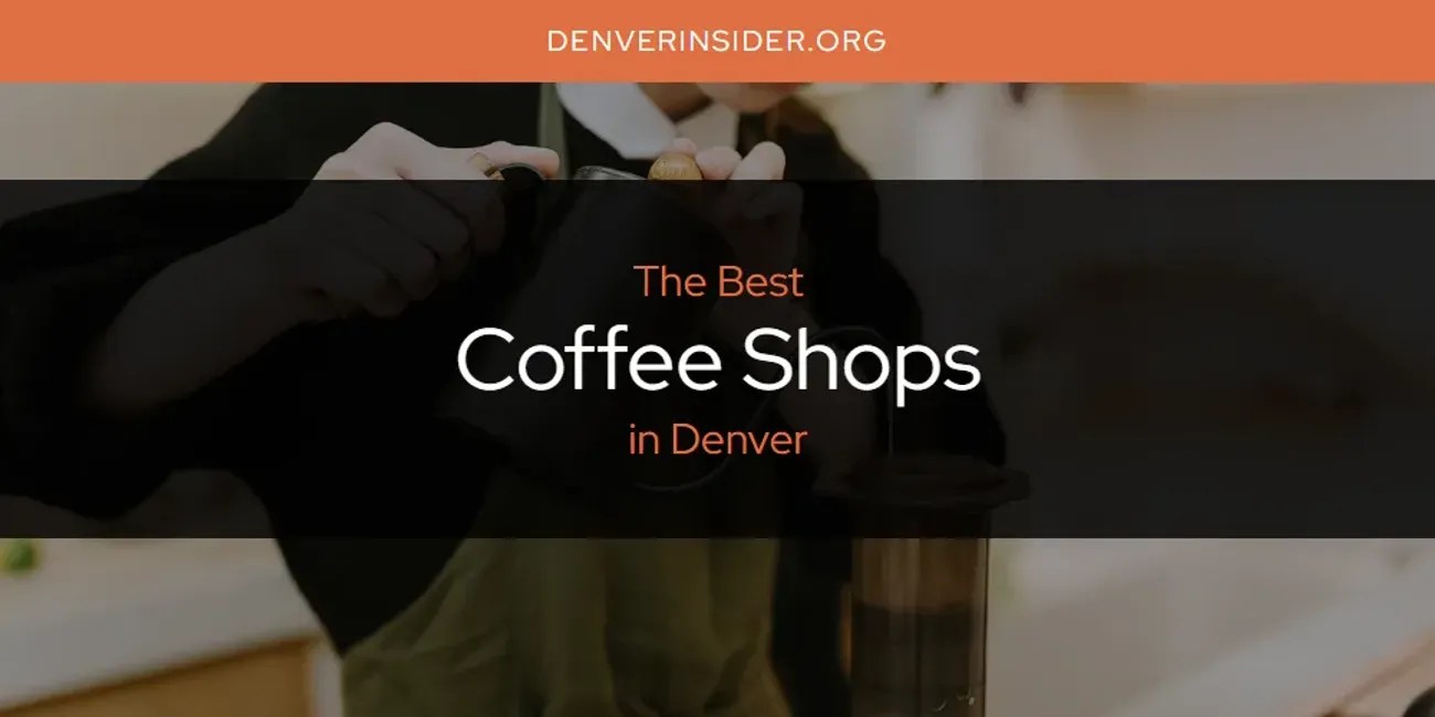 Lakewood S Best Brunch Updated 2025 Coffee Shops Denver.webp