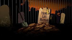RIP BATMAN