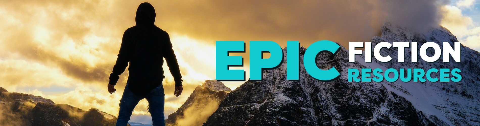 An image of a man standing on a mountain with the text Epic Fiction Epic Resources beside him.