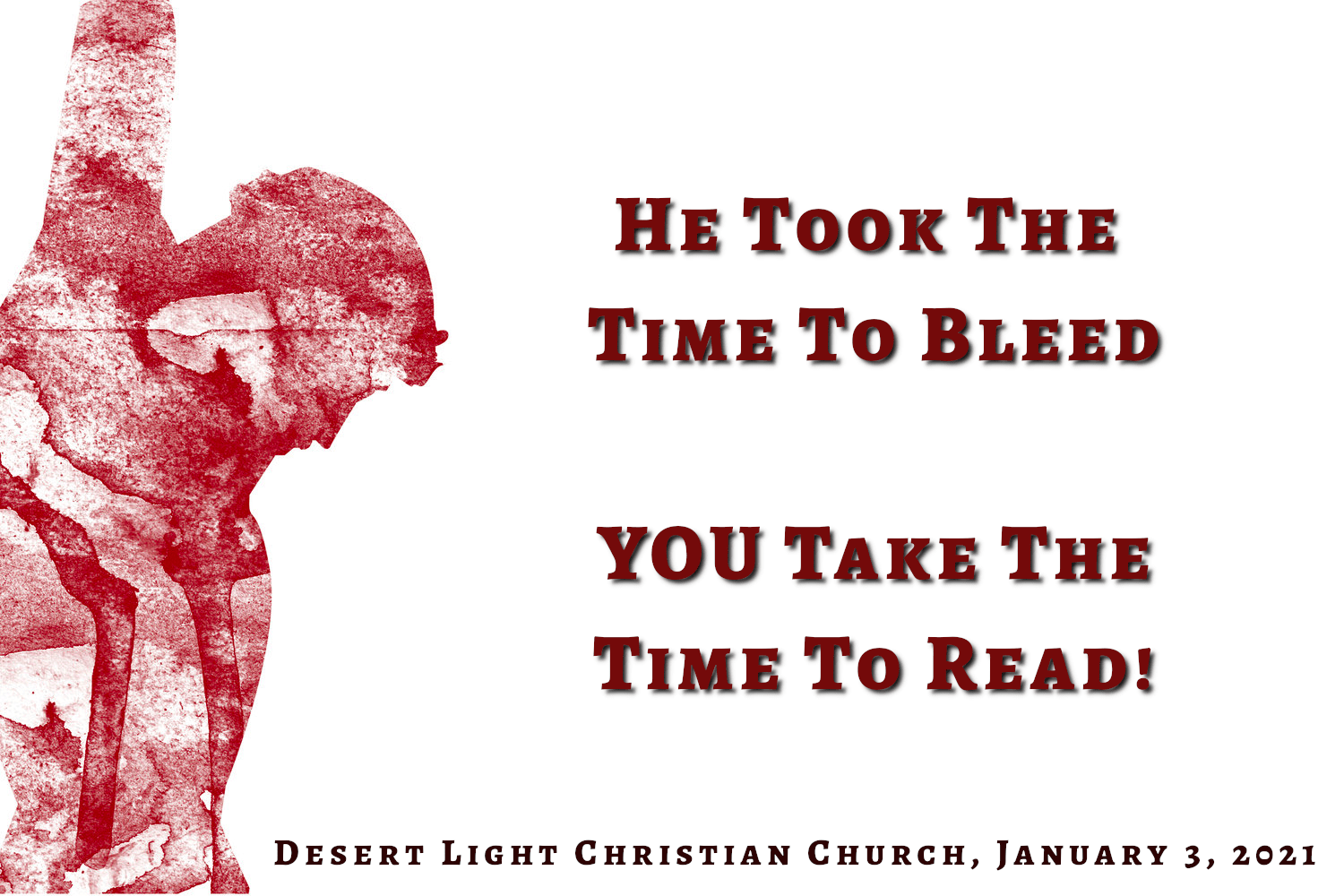 He Took The Time To Bleed; You take the time to read!