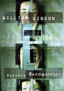 Pattern Recognition by William Gibson
