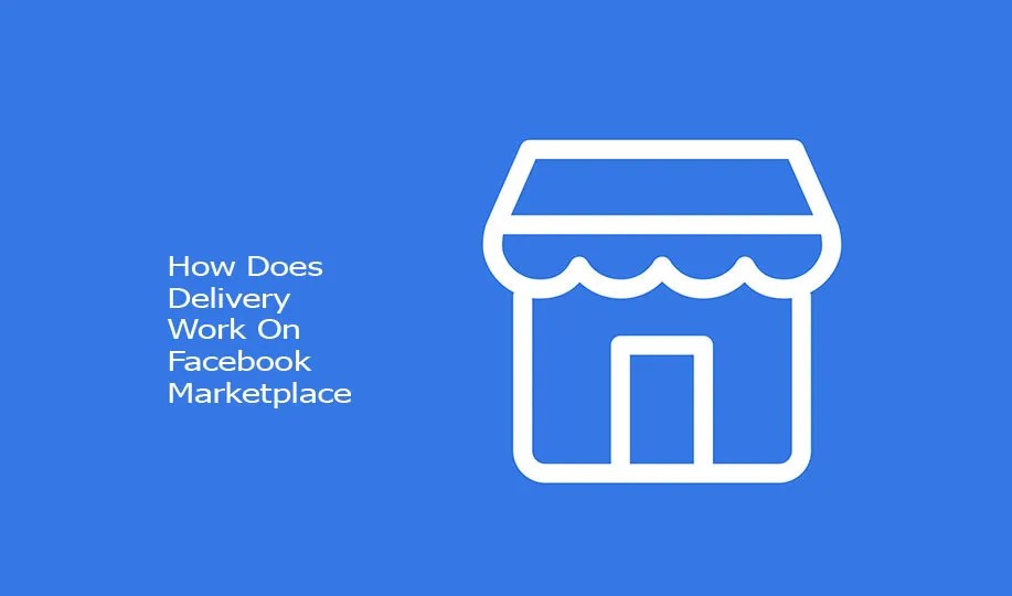 How Does Facebook Marketplace Work